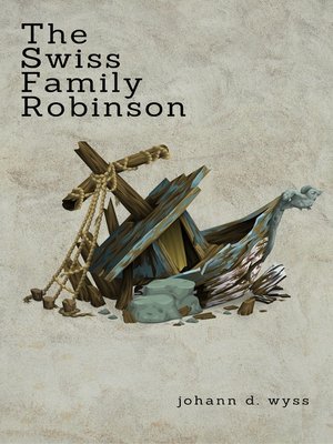 cover image of The Swiss Family Robinson (Zongo Classics)